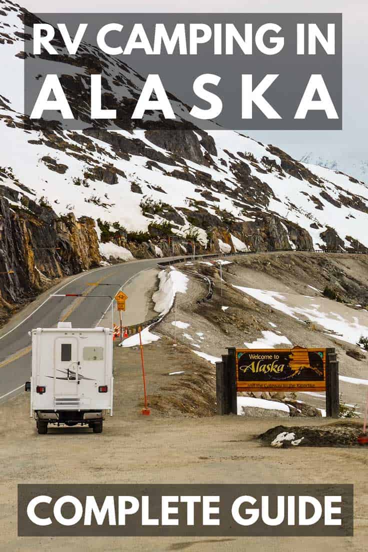 Rv Camping In Alaska Complete Guide