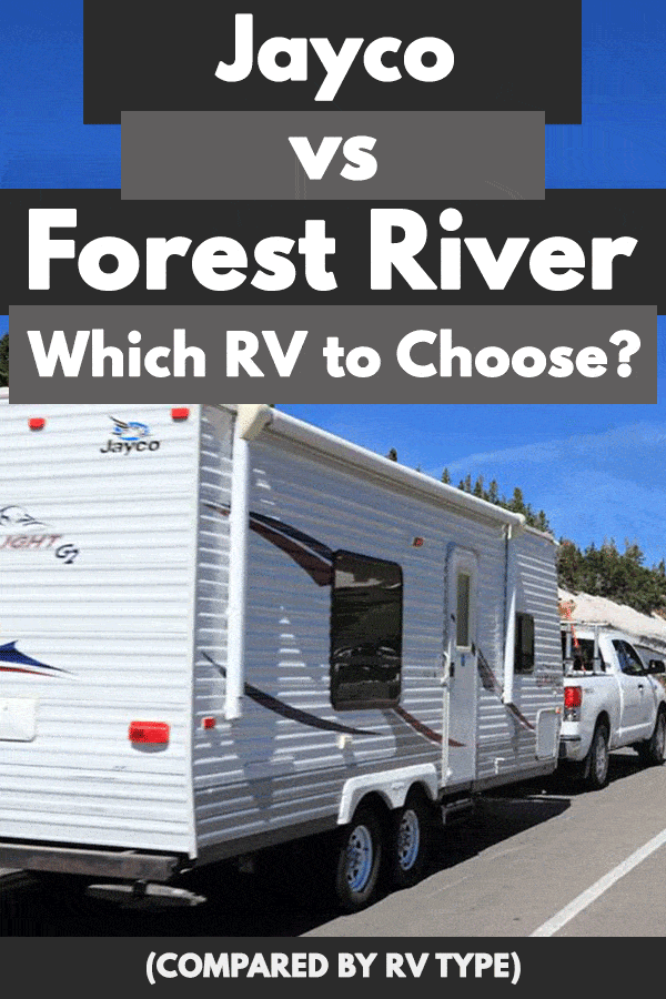 Jayco vs. Forest River: Which RV to Choose? (Compared by RV Type)