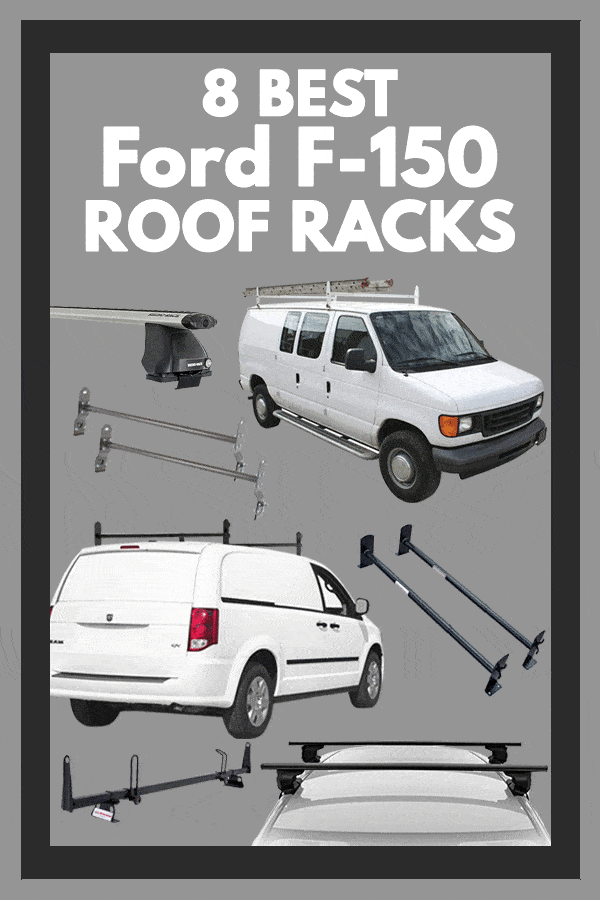 8 Best Ford F-150 Roof Racks