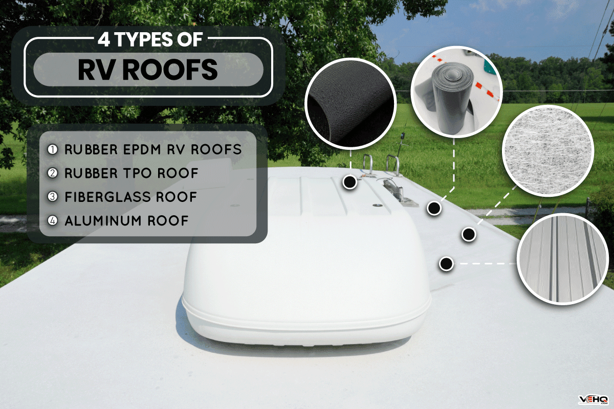 RV Roof top, 4 Types of RV Roofs (And Which One Is Best for You)