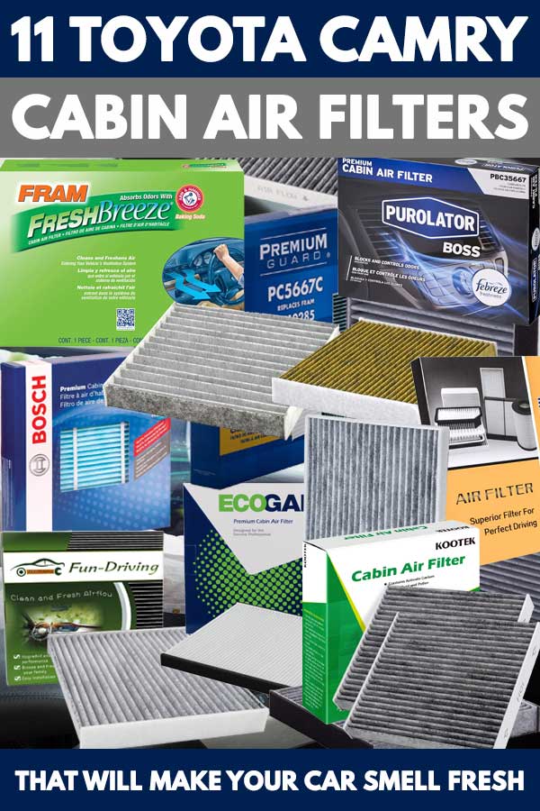 11 Toyota Camry Cabin Air Filters That Will Make Your Car Smell Fresh