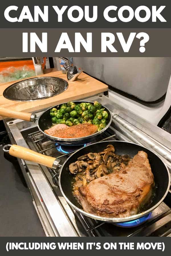 Can You Cook In An RV? (Including when it's on the move)