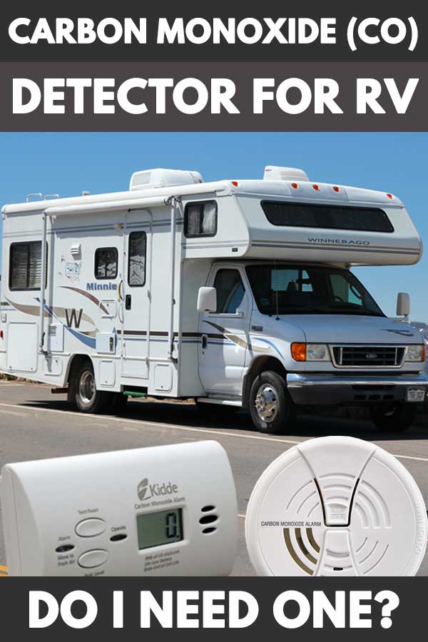 Carbon Monoxide (CO) Detector For RV – Do I Need One?