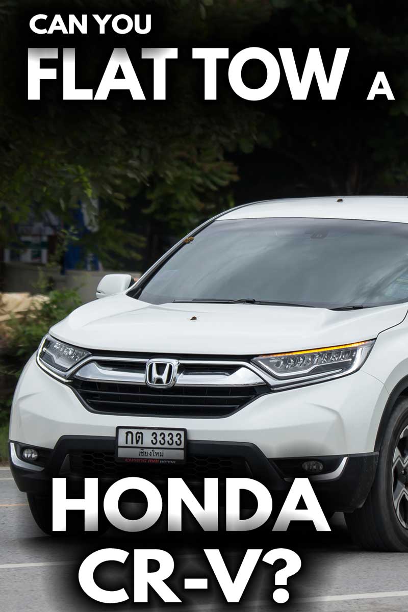 Can You Flat Tow a Honda CR-V?