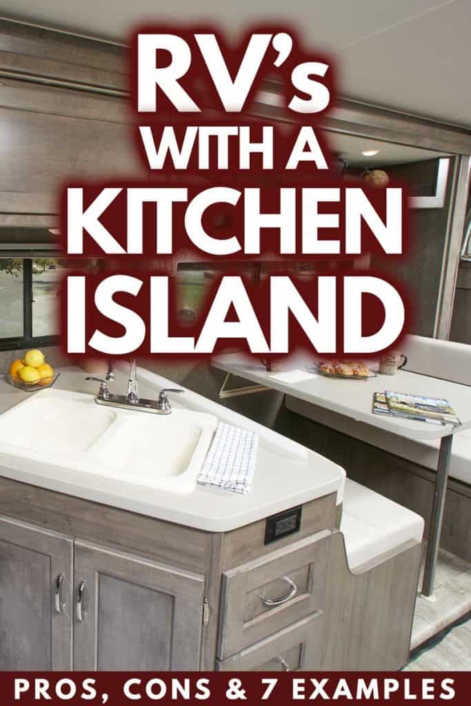 RV's With A Kitchen Island [Pros, Cons & 7 Examples]
