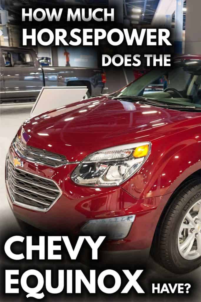 How much horsepower does the Chevy Equinox have?