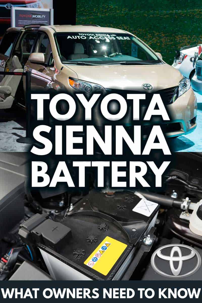 The Toyota Sienna Battery: What Owners Need to Know