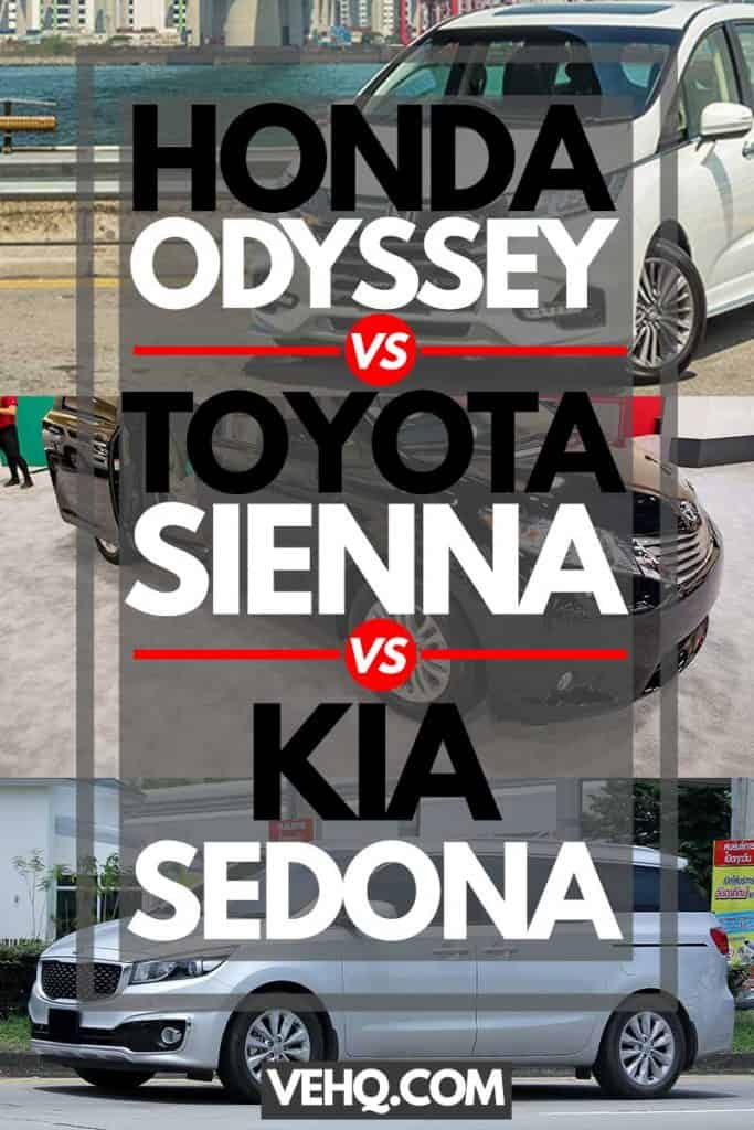 Honda Odyssey vs Kia Sedona vs Toyota Sienna