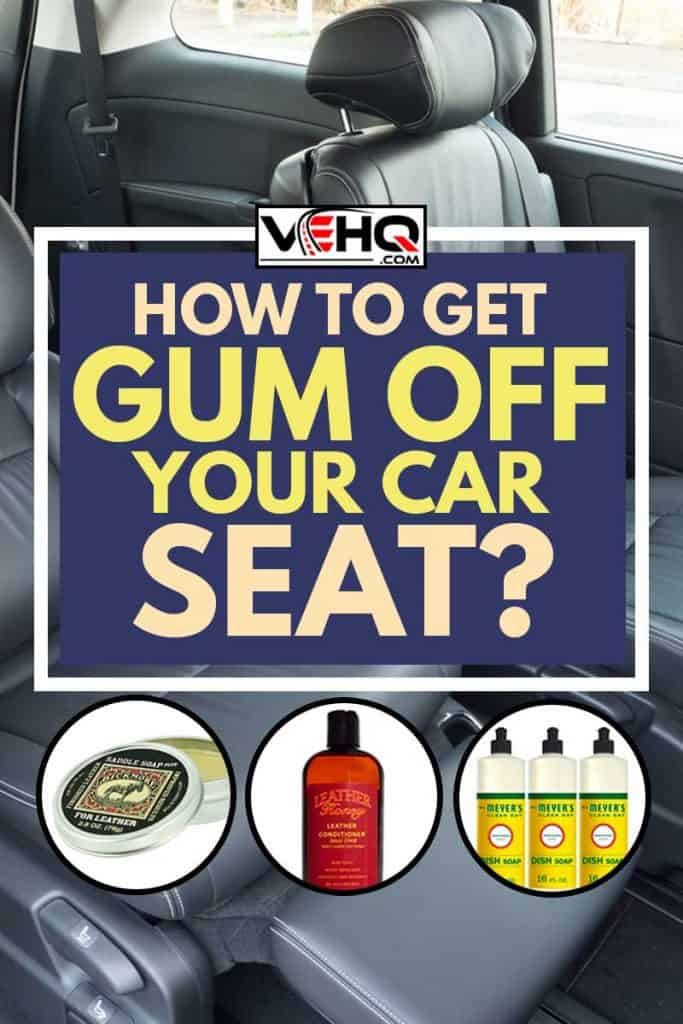 How To Get Gum Off Your Car Seat - Vehicle HQ How To Get Gum Off Seat Belt