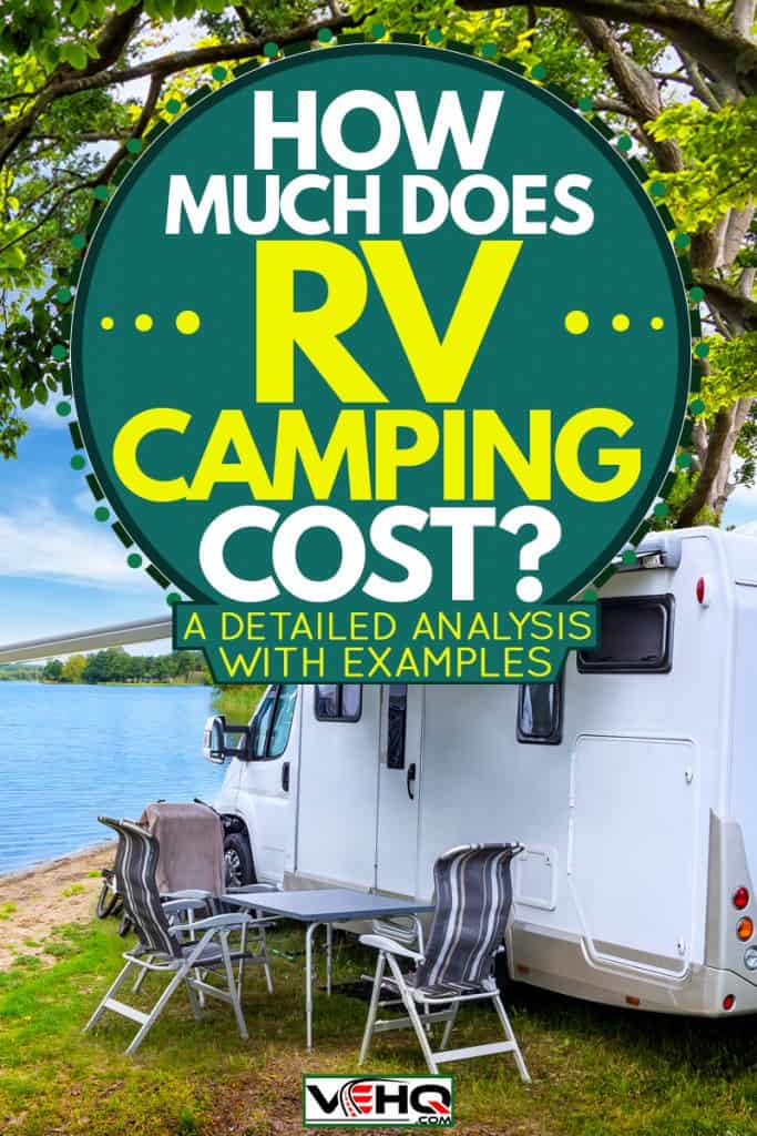 An RV parked on the side of the lake next to a tree for shade, How Much Does RV Camping Cost? [A detailed Analysis with Examples]
