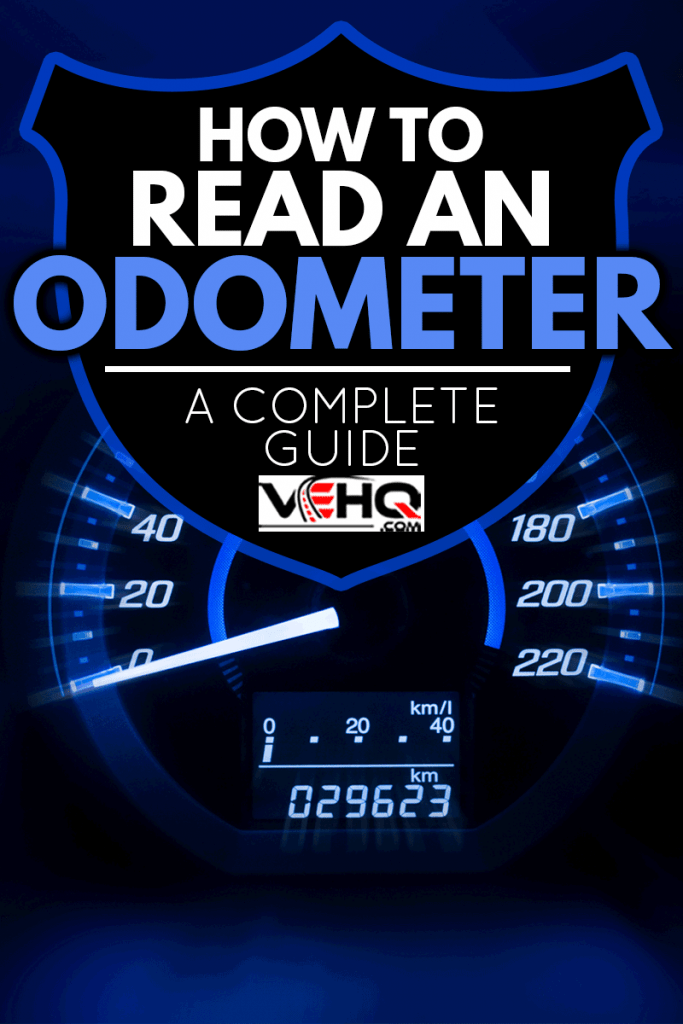 Dashboard, odometer ,Car speedometer and counter with dark mode ,How To Read An Odometer [A Complete Guide]