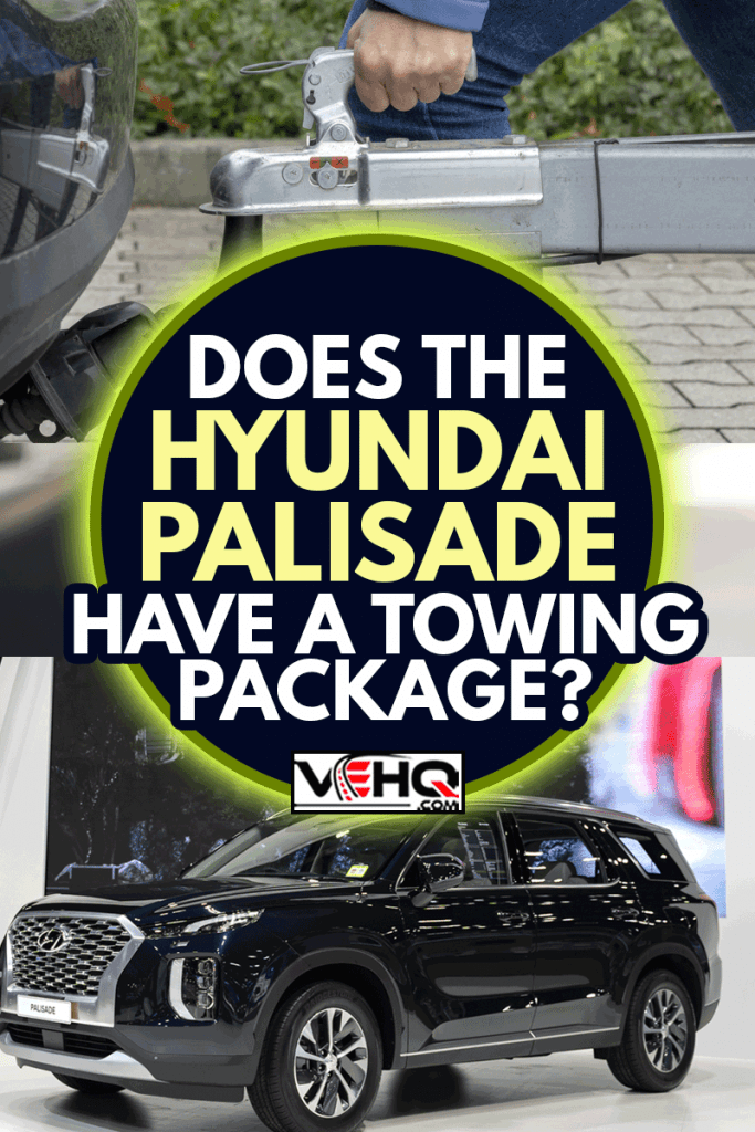 A collage of a Hand holding yellow car towing strap with car, car towing and a hyundai palisade in autoshow, Does The Hyundai Palisade Have A Towing Package?