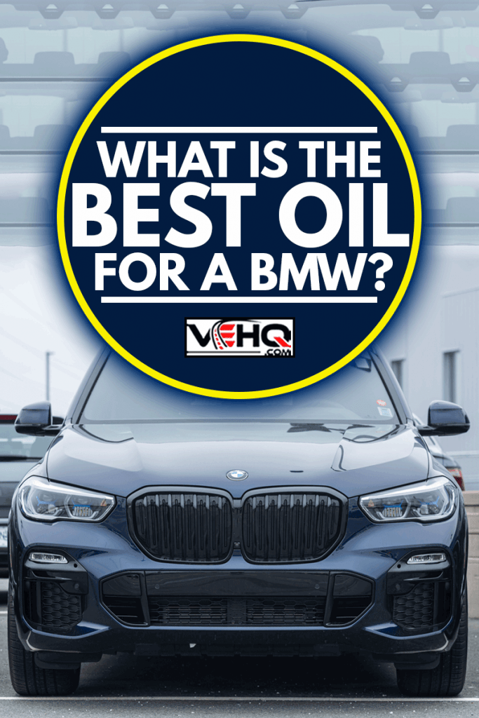 2021 BMW X5 sport utility vehicle at a dealership in the city's North End, What Is The Best Oil For A BMW?