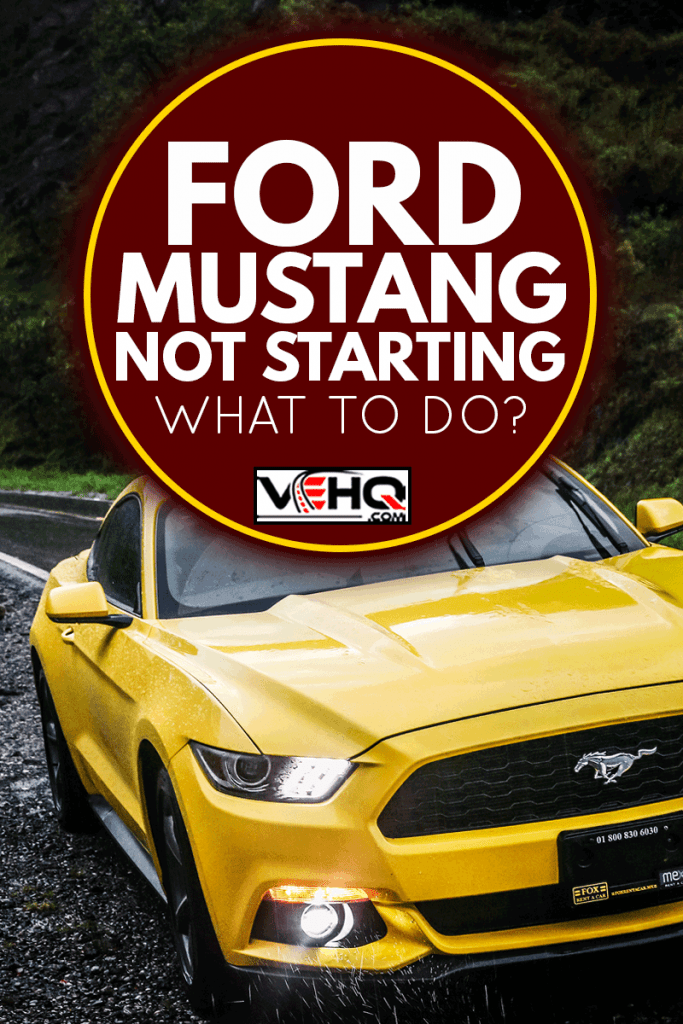 Yellow sportcar Ford Mustang at the interurban road, Ford Mustang Not Starting - What To Do?