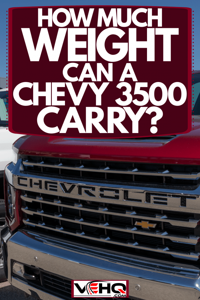 Three different trims of Chevrolet 3500 trucks in different colors, How Much Weight Can A Chevy 3500 Carry?
