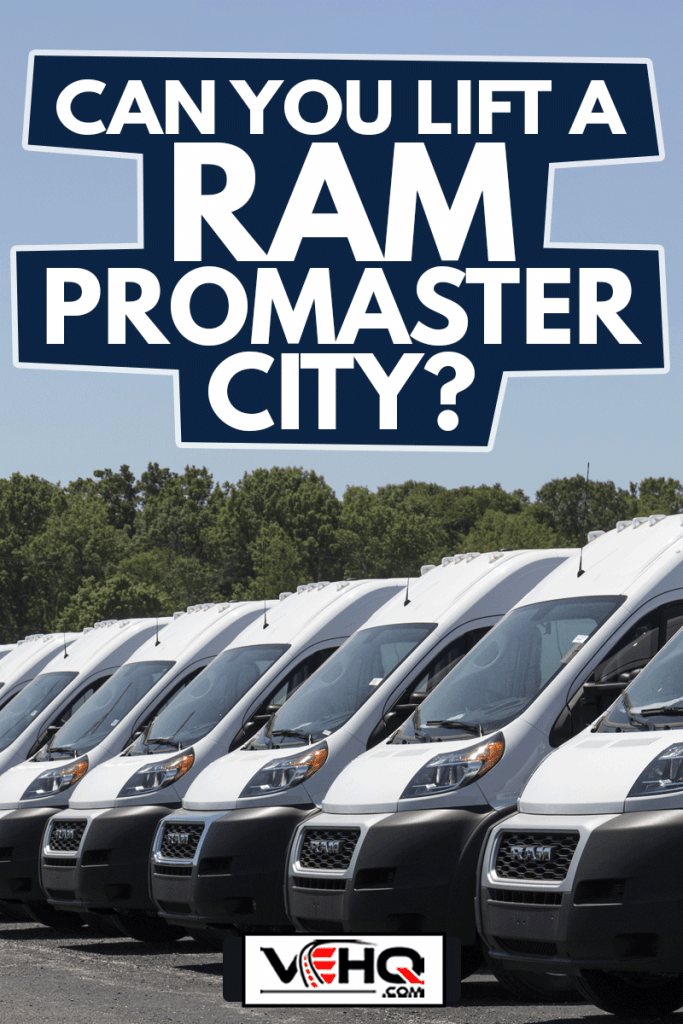 Ram 1500 ProMaster display at a Chrysler dealership, Can You Lift A Ram ProMaster City?
