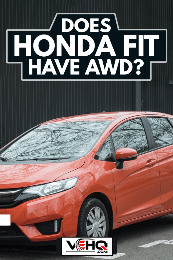 Front view of orange Honda Fit parked in the street, Does Honda Fit Have AWD?