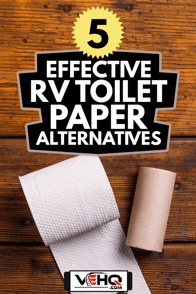Toilet paper roll on wooden background,5 Effective RV Toilet Paper Alternatives