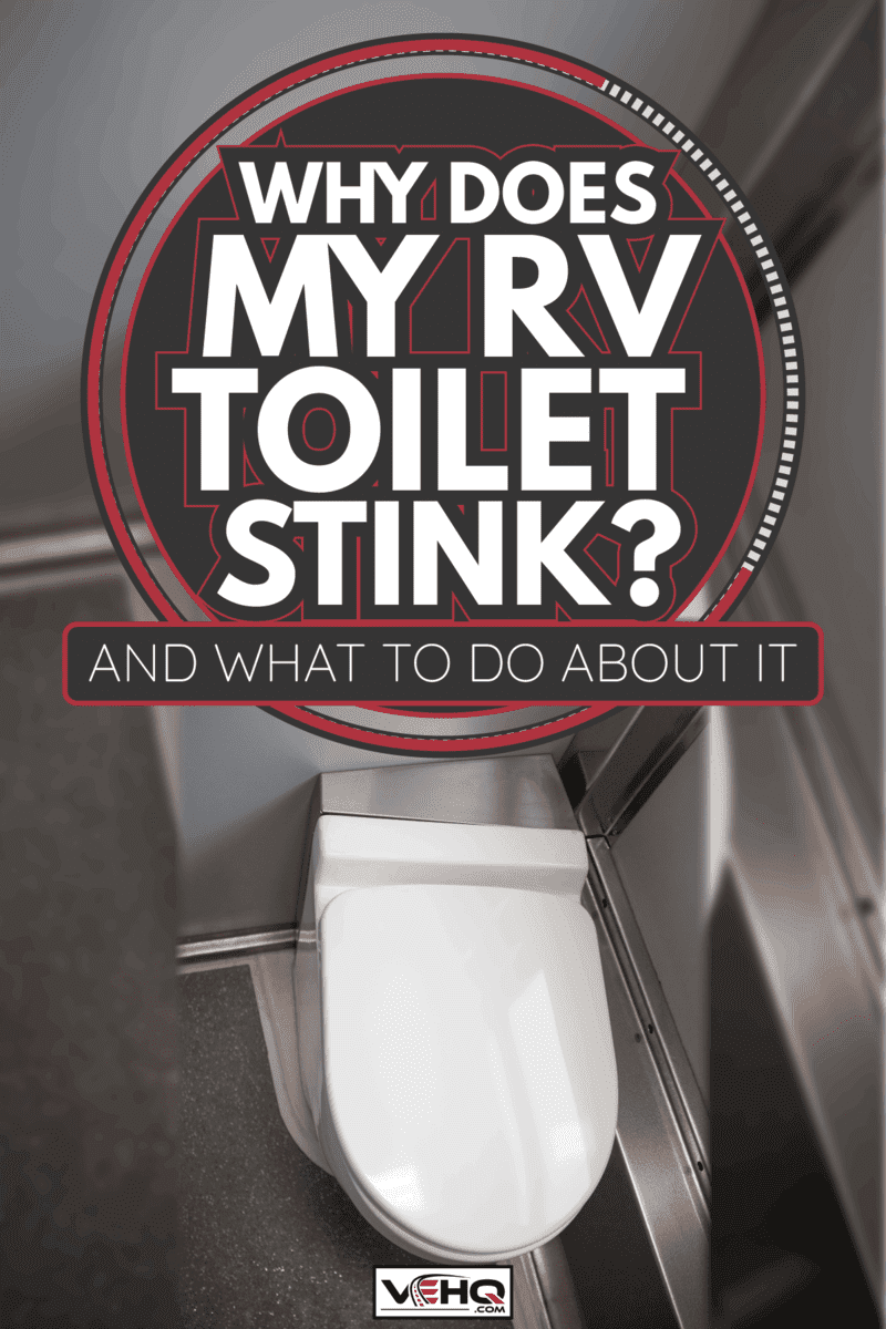 Classic toilet interior on the recreational vehicle. Why Does My RV Toilet Stink [And What To Do About It]