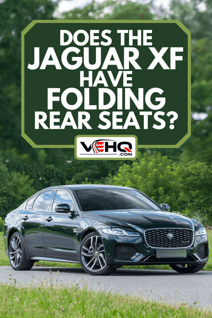 A Jaguar XF parked on a road, Does The Jaguar XF Have Folding Rear Seats?