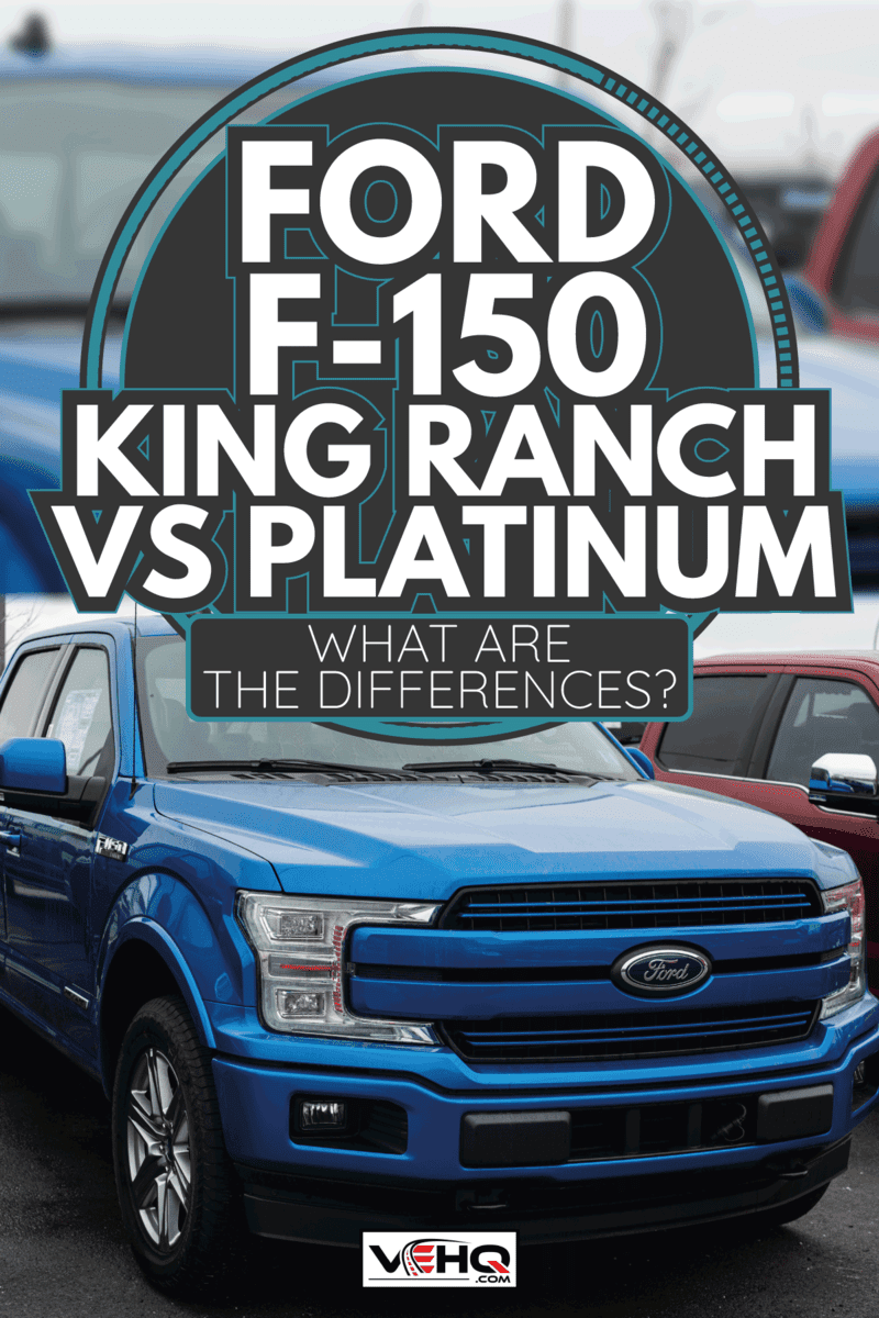 Ford F-150 pickup truck at a dealership in Halifax's North End. Ford F-150 King Ranch Vs Platinum What Are The Differences