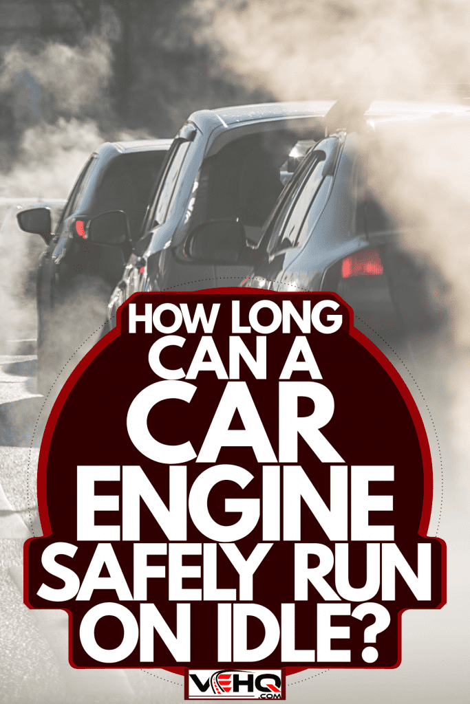 Car lined up at a heavily trafficked highway, How Long Can A Car Engine Safely Run On Idle?