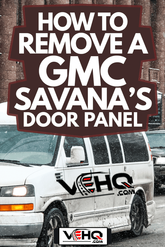 Motor car GMC Savana in the city street, How To Remove A GMC Savana's Door Panel