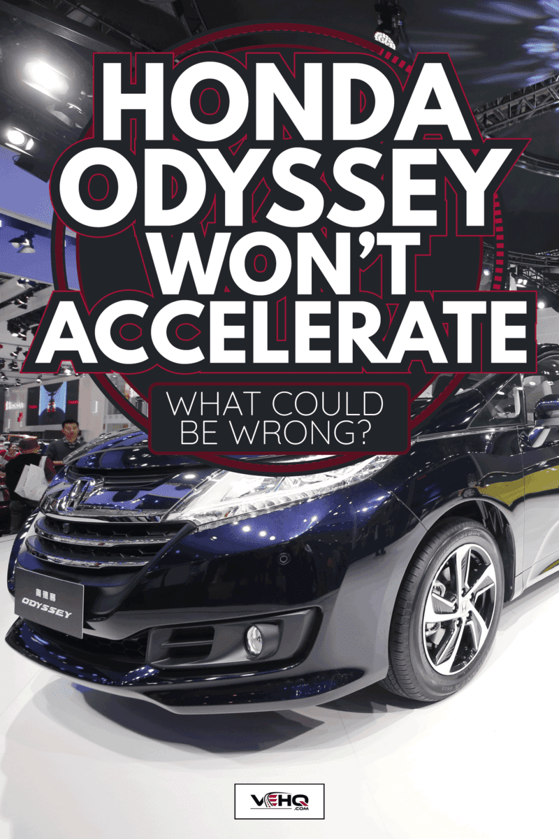 Odyssey car of Honda, are on display during the International Automobile Exhibition. Honda Odyssey Won’t Accelerate – What Could Be Wrong