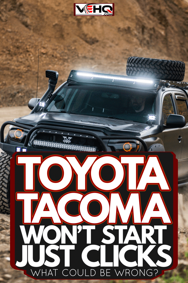 A huge and modified Toyota Tacoma trailing on a modified track, Toyota Tacoma Won't Start Just Clicks - What Could Be Wrong?