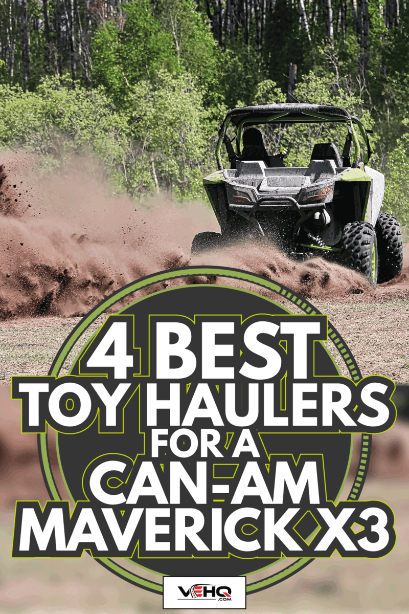A side-by-side ripping up dirt as it turns a corner. 4 Best Toy Haulers For A Can-Am Maverick X3
