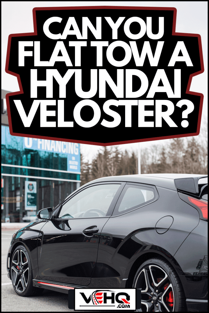 2021 Hyundai Veloster N hatchback at a dealership, Can You Flat Tow A Hyundai Veloster?