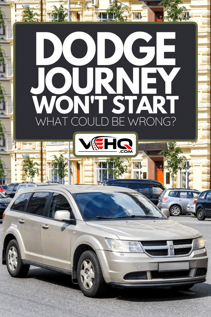 A motor car Dodge Journey drives in the city street, Dodge Journey Won't Start - What Could Be Wrong?