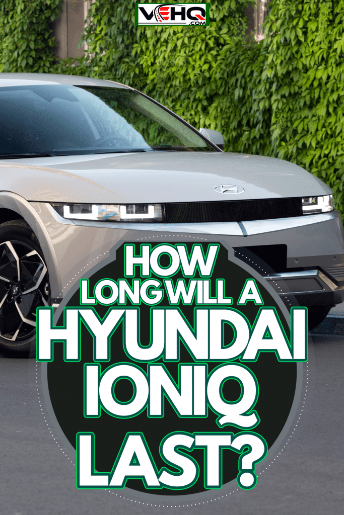 A metallic gray colored parked on the side of the road, How Long Will A Hyundai Ioniq Last?