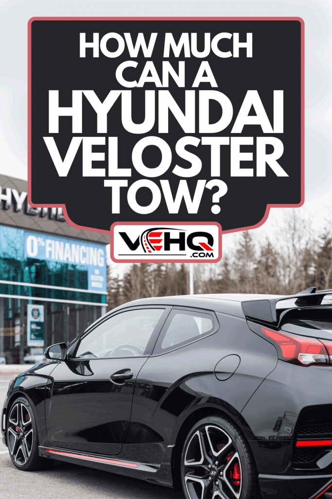 Black colored Hyundai Veloster N parked outside a Hyundai dealership, Hyundai Veloster Won't Start - What Could Be Wrong?