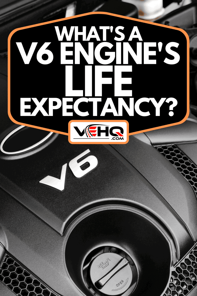 Close-up shot of a powerful v6 engine, What's A V6 Engine's Life Expectancy?