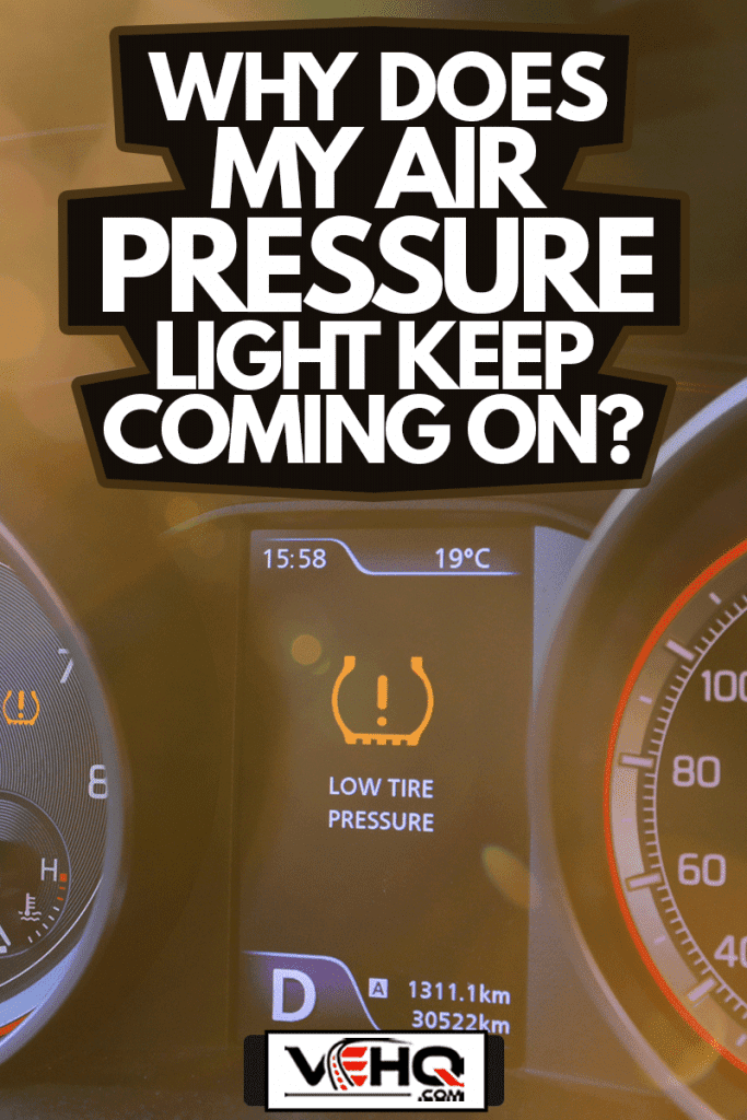 Low tire pressure error sign. Warning lights flash on the car dashboard, Why Does My Air Pressure Light Keep Coming On?