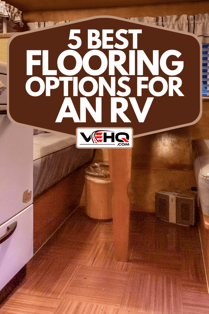 An interior of a vintage terry trailer, 5 Best Flooring Options For An RV