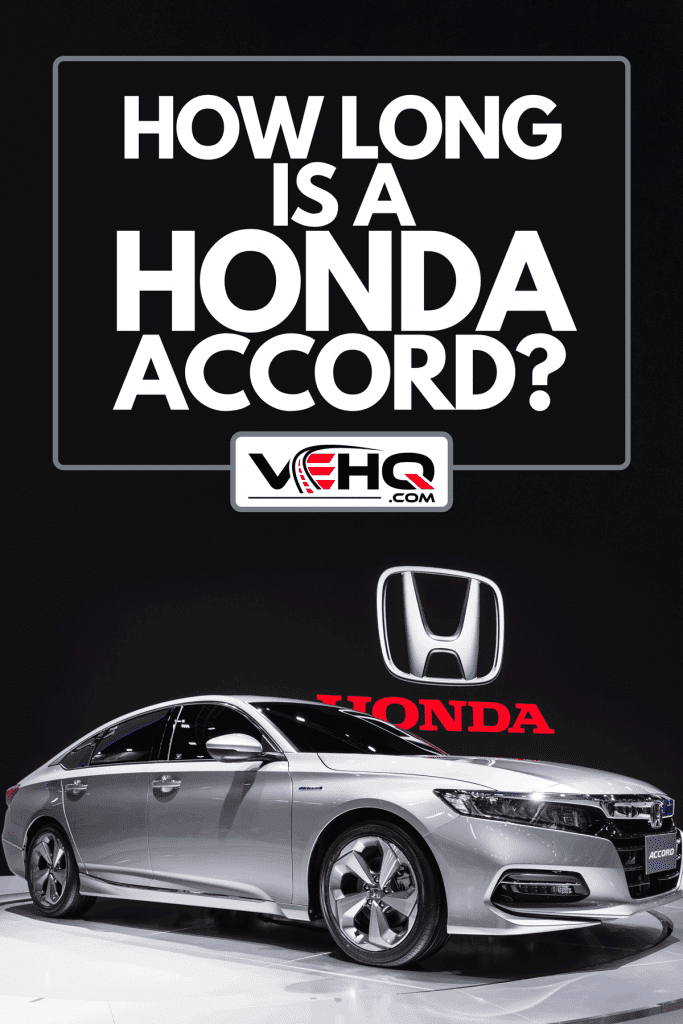 A Honda Accord on display at international motor expo, How Long Is A Honda Accord?