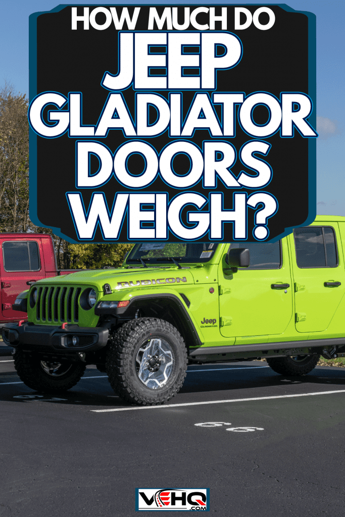 A mint green and dark red colored Jeep Gladiator photographed on the parking lot, How Much Do Jeep Gladiator Doors Weigh?