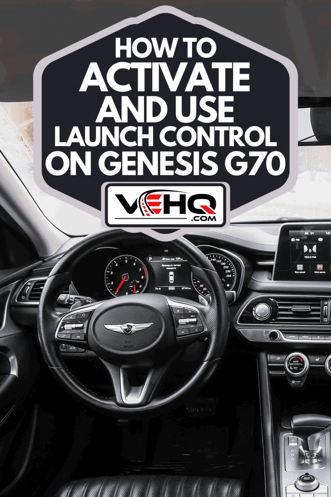 An interior of the compact saloon car Genesis G70, How To Activate And Use Launch Control On Genesis G70