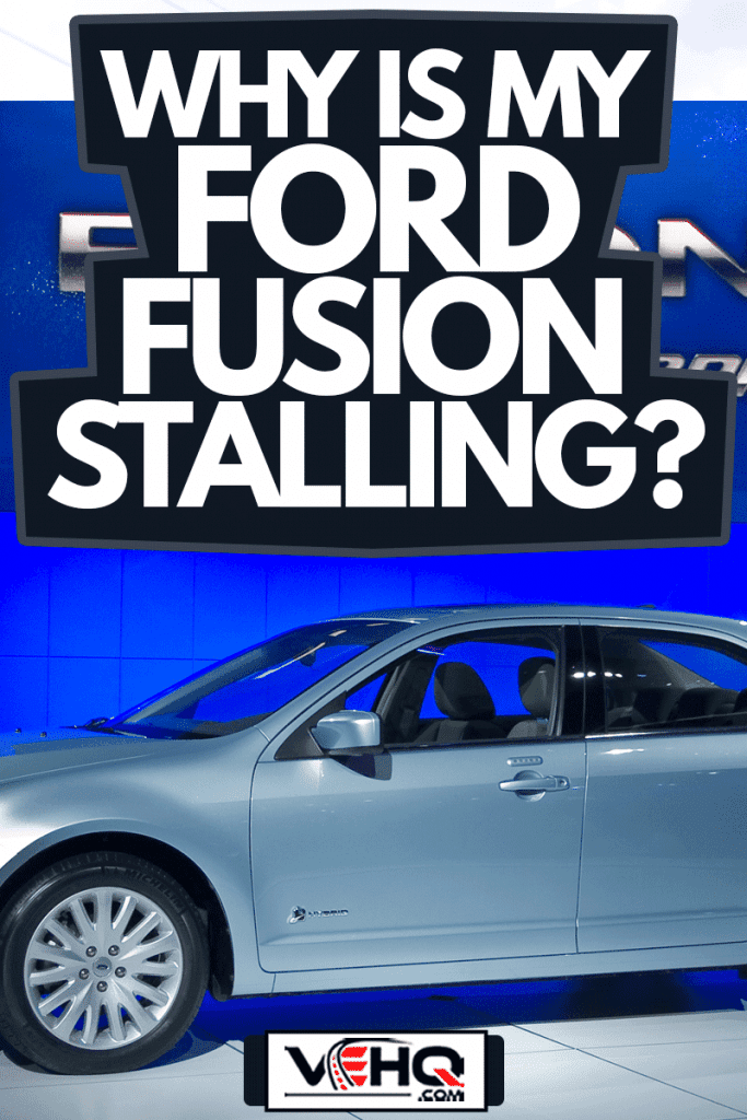 Ford displays the Ford Fusion hybrid at the LA Auto Show, Why Is My Ford Fusion Stalling?