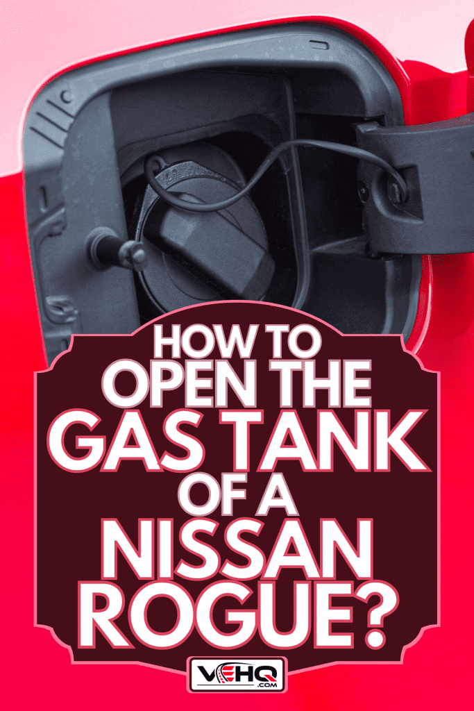 Photo of an open red car gas tank, How To Open The Gas Tank Of A Nissan Rogue