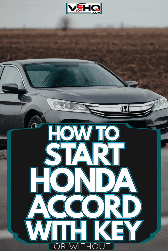 A shiny black colored Honda Accord parked on the side of the highway, How To Start Honda Accord With Key [Or Without]