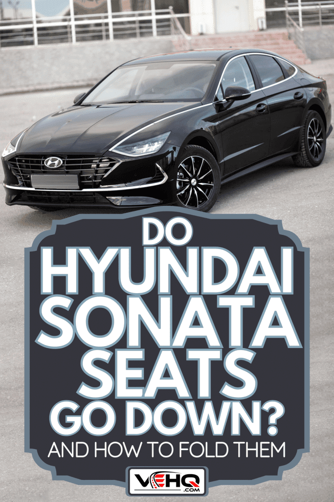 A black saloon car Hyundai Sonata (DN8) in the city street, Do Hyundai Sonata Seats Go Down? [And How To Fold Them]