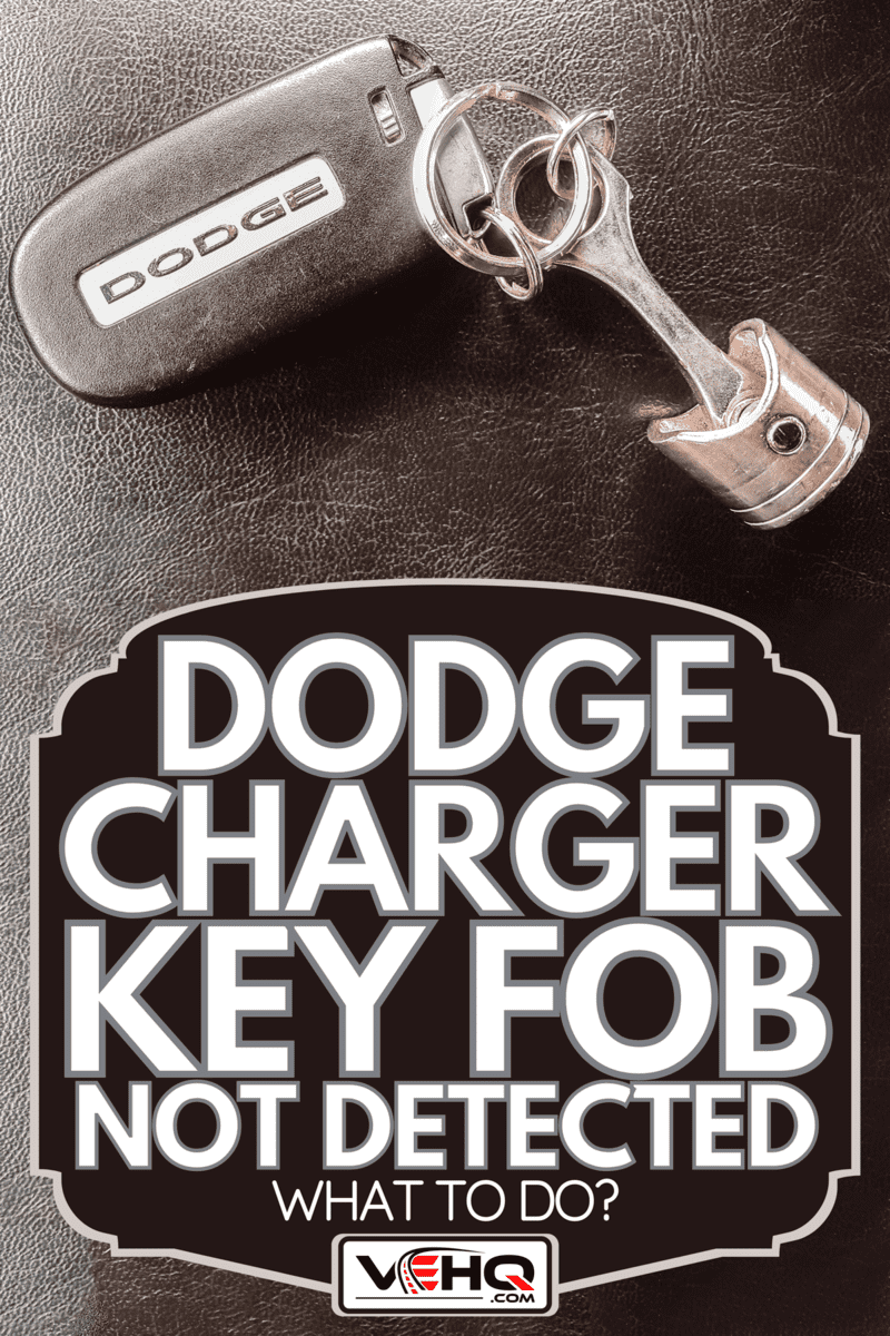 Dodge Charger key fob on a leather car seat, Dodge Charger Key Fob Not Detected - What To Do?