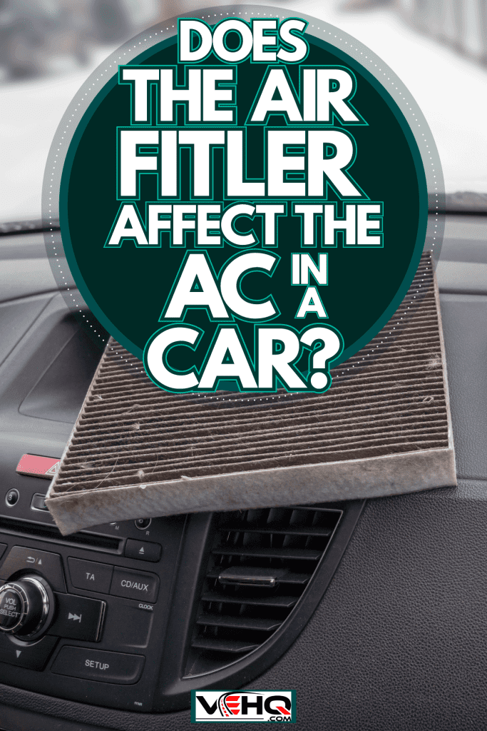 A clean and dirty air filter comparison on the car dashboard, Does The Air Filter Affect The AC In A Car?