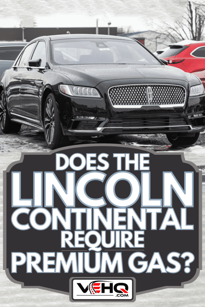 2020 Lincoln Continental at a dealership in Halifax's North End, Does The Lincoln Continental Require Premium Gas?
