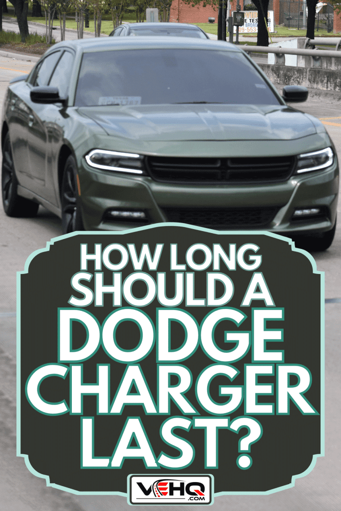 A Dodge Charger on the road, How Long Should A Dodge Charger Last?