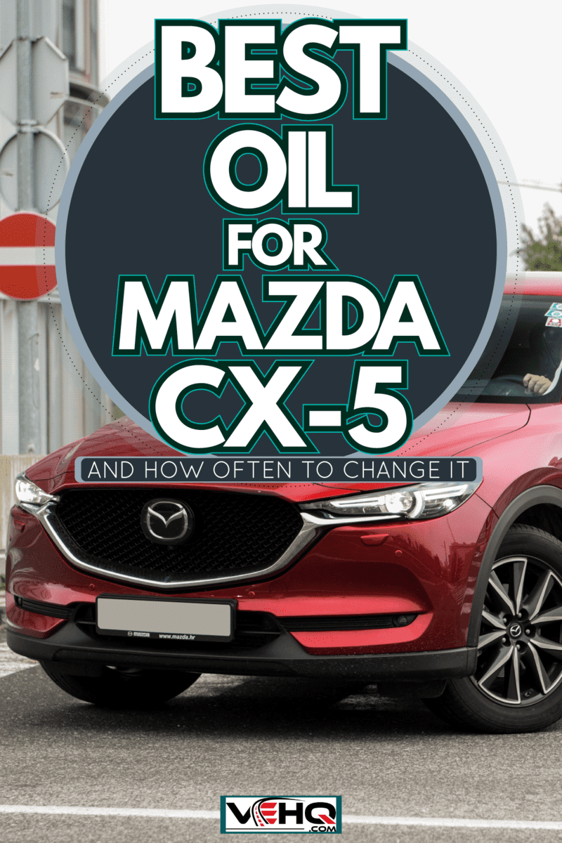 A gorgeous red Mazda CX 5, Best Oil For Mazda CX-5 [And How Often To Change It]