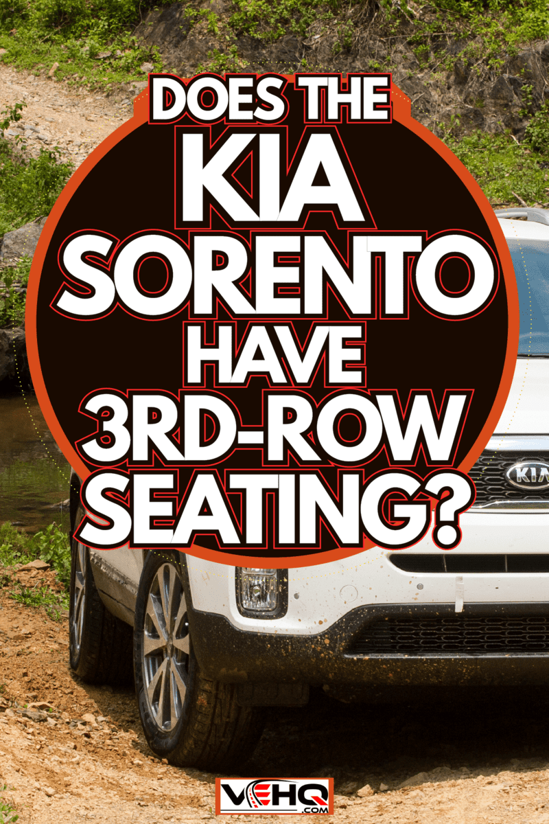 Redesign Kia Sorento with its third generation, Does the kia sorento have 3rd-row seating?